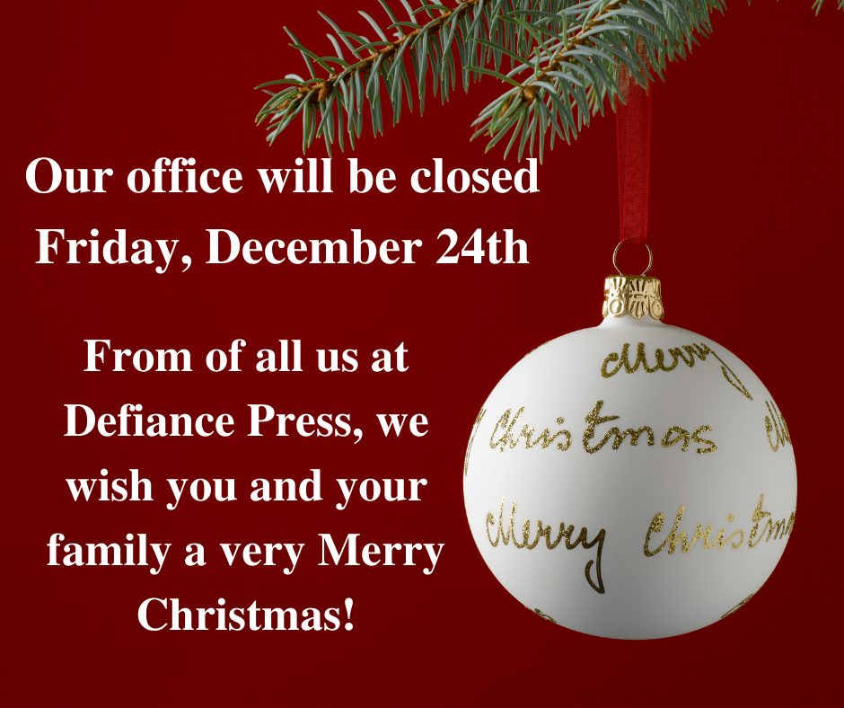 Read more about the article Our office will be closed Friday, December 24th. From all of us at Defiance Press, Merry Christmas!