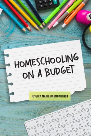 Homeschooling on a Budget